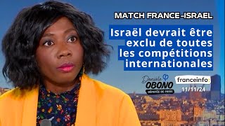 📺MATCH FRANCEISRAEL  Israël devrait être exclue de toutes les compétitions internationales [upl. by Joannes454]