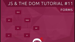 JavaScript DOM Tutorial 11  Interacting with Forms [upl. by Netsirhc]