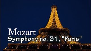 Mozart Symphony no 31 quotParisquot K297 [upl. by Yrtua]