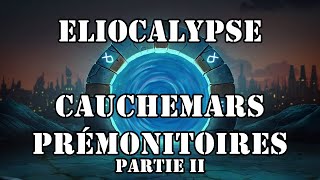 DOFUS Cauchemars prémonitoires partie 2  Quête Eliocalypse  255 [upl. by Phenica]