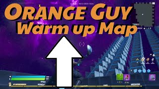 Orange Guy Warm up Map  Practice Edits [upl. by Sillad]