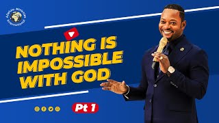 Nothing Is Impossible Part 1  Pastor Alph LUKAU [upl. by Kutzer97]