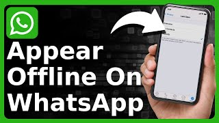 How To Appear Offline On WhatsApp Even When Online [upl. by Kory312]