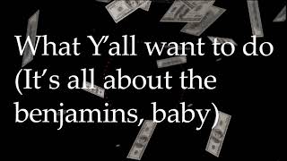 All about the Benjamins clean Lyrics [upl. by Adnawyek754]