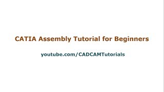 CATIA Assembly Tutorials for Beginners [upl. by Atinaj]