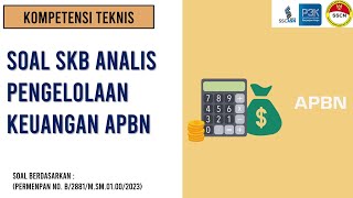 Soal SKB Analis Pengelolaan Keuangan APBN [upl. by Haymo266]