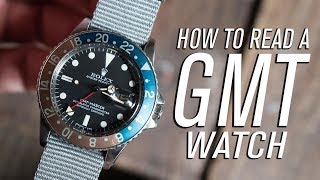 How To Read A GMT Watch [upl. by Ire]