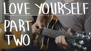 Learn quotLove Yourselfquot EXACTLY Like The Recording Part II  Justin Bieber Easy Guitar Lesson How To [upl. by Aloysia]