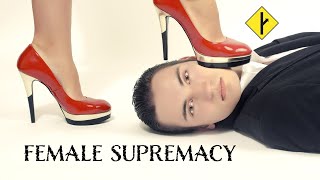 Female Supremacy  MGTOW [upl. by Hurst]