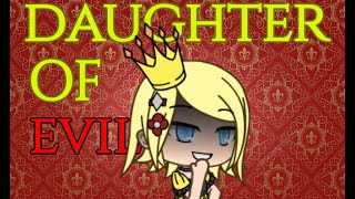 Daughter of evil  Gacha life music video [upl. by Zola]