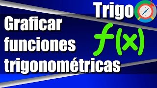 Como Graficar Funciones Trigonométricas  Ejercicios Resueltos [upl. by Aek501]