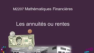 Cours de mathématiques financières  les annuités ou rentes [upl. by Lledrac]