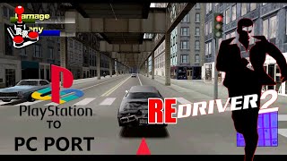 ReDriver 2  Amazing Native PC Port of Driver 2 PSX [upl. by Airitak]