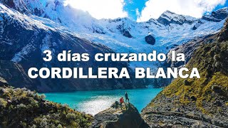 3 días de una épica caminata en la Cordillera Blanca SANTA CRUZ TREK  Jordy Aventurero [upl. by Aidnac]