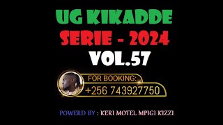 ™Vol 57 DJ Reagan Pro UG KIKADDE SERIE MixTape 2024 Spin City Djz S C D0743927750 [upl. by Stephan]