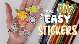 3 METHODS FOR EASY DIY STICKERS  Using Items You Have At Home [upl. by Yebba]