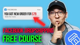 How To Start Facebook Marketplace Dropshipping in 2024 FREE COURSE [upl. by Lamb627]