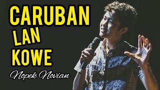 Nopek Novian  Caruban Lan Kowe  Official Music Video [upl. by Ayhay191]