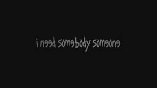 KoRn  Somebody Someone  Lyrics [upl. by Adnoel509]