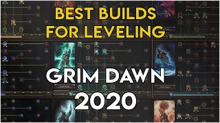 UPDATE 2020 Best leveling builds and class combinations  Grim Dawn New Player Build Guide [upl. by Maura]