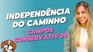 Integrais de Linha de Campos Conservativos Independência do Caminho  Cálculo Vetorial [upl. by Ayimat]