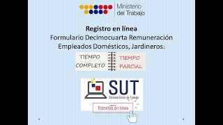 DECIMO CUARTO SUELDO 2024 Formulario Empleado Domestico y Jardinero Tiempo Parcial o Completo  MDT [upl. by Early565]