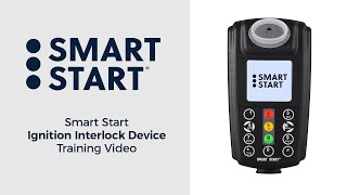 Smart Start Ignition Interlock Device Training Video [upl. by Helmer]