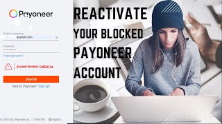 How to Reactivate Blocked Payoneer Account  Payoneer Account Blocked [upl. by Delora]