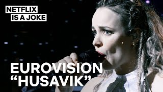 Eurovision  Husavik  Netflix Is A Joke [upl. by Niarbo]