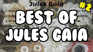 14 BEST Jules Gaia Songs 2  Lyrics Video [upl. by Arie]