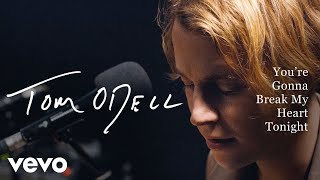 Tom Odell  You’re Gonna Break My Heart Tonight Live  Vevo Live Performance [upl. by Bevin]