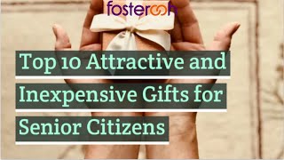 Top 10 Attractive and Inexpensive Gifts for Senior Citizens [upl. by Toulon]