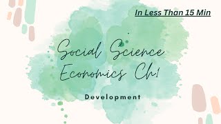 Economics chapter 1 Development  Social Science  CBSE 10 th [upl. by Tanitansy]