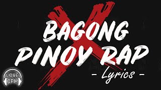 ❤️ Bagong Pinoy Rap With Lyrics 2020 ❤️ Nonstop Tagalog Rap Songs 2020 Lyrics ❤️OPM Rap Songs Lyrics [upl. by Nilhtac]