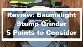 Review Baumalight Stump Grinder 5 Points to Consider [upl. by Nylsoj]