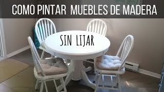 COMO PINTAR MUEBLES SIN LIJAR [upl. by Neelyt37]