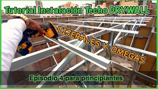 Cómo Instalar OMEGAS Y TIJERALES para TECHO de DRYWALL Para PRINCIPIANTE EPISODIO 4 [upl. by Nauqyt]