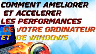 COMMENT AMELIORER ET ACCELERER LES PERFORMANCES DE VOTRE PC WINDOWS 10 [upl. by Aneeg722]