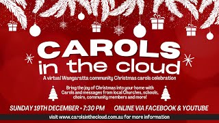 Carols in the Cloud  Wangaratta Community Carols 2021 [upl. by Dolf]