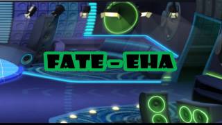 Fate – Eha [upl. by Inez]