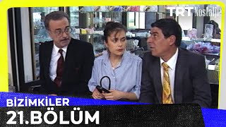 Bizimkiler 21 Bölüm NostaljiTRT [upl. by Samau]