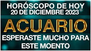 ACUARIO HOY  LLEGO EL MOMENTO  HORÓSCOPO DIARIO  ACUARIO  20 DE DICIEMBRE DE 2023 [upl. by Walton]