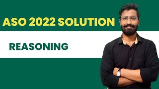 ASO 2022 REASONING SOLUTION BY SWAGAT SIR [upl. by Batish656]