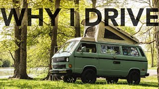 Finding Escape in a 1985 Volkswagen Vanagon Westfalia  Why I Drive 11 [upl. by Arvind694]