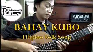 BAHAY KUBO 🇵🇭 Filipino Folk Song by RAFFY LATA [upl. by Pandolfi]