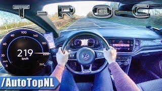 VW T ROC 20 TSI 4Motion R LINE 190HP AUTOBAHN POV 219kmh by AutoTopNL [upl. by Eelyak]