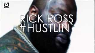 Rick Ross  Hustlin Audio HQ [upl. by Okuy]