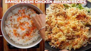 Bangladeshi Chicken Biriyani Recipe [upl. by Rosita95]