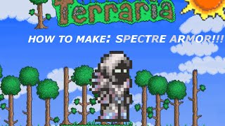 Terraria  Tutorial  SPECTRE ARMOR  ECTOPLASM FARM [upl. by Aredna458]