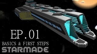 Starmade Ep 01  BASICS amp FIRST STEPS  Gameplay amp Walkthrough [upl. by Sudnak]